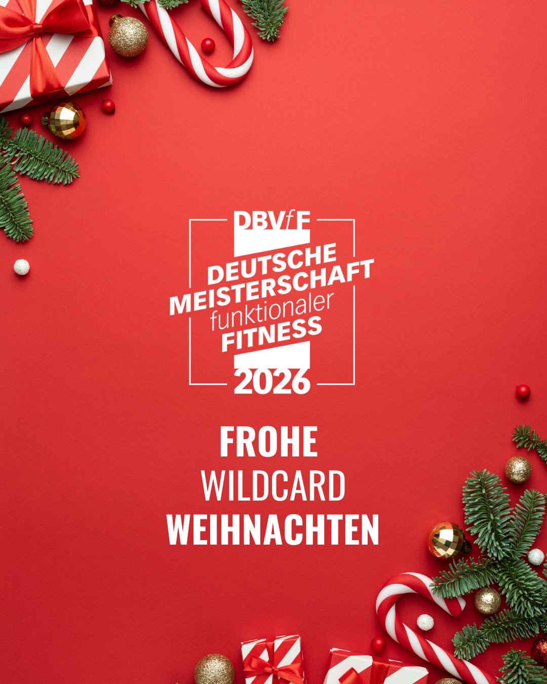 ✨Frohe Feiertage an euch alle!✨ 

Die Wildcards für die Deutsche Meisterschaft 2026 sind vergeben und die Benachrichtigungen sind unterwegs 📩

Check dein Postfach und finde heraus, ob du einen der begehrten Plätze bekommen hast. 🎁 Wer die Wildcardplätze angenommen hat veröffentlichen wir zum Start der Landesmeisterschaft im Januar.

Für alle Athletinnen und Athleten beginnt jetzt der Endspurt Richtung Competition Floor. Wer schafft es 2026 in das Feld der DM und zeigt, was in ihm oder ihr steckt? 🔥💪

Die Reise zur DM 2026 startet am 09. Januar mit der Landesmeisterschaft und wir freuen uns auf ein starkes Teilnehmerfeld.

––––––––––––––––––––––––––––––––––––––––––
🙋‍♀️ WERDE MITGLIED IM DBVFF
↪︎ Unterstütze den gemeinnützigen Verbandssport
http://www.dbvff.de

––––––––––––––––––––––––––––––––––––––––––

#dbvff #functionalfitness #funktionalefitness #verbandssport #dm2026 #deutschemeisterschaft2026 #wildcard2026 #roadtodm